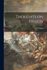 Thoughts on Design - Paul 1914- Rand - 9781014558398