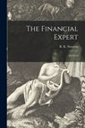 The Financial Expert: [A Novel - R. K. 1906- Narayan - 9781014735348