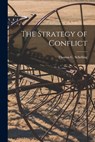 The Strategy of Conflict - Thomas C. Schelling - 9781015203600