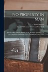 No Property in Man - Charles 1811-1874 Sumner - 9781015373457