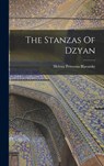 The Stanzas Of Dzyan - Helena Petrovna Blavatsky - 9781015395855