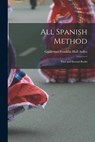 SPA-ALL SPANISH METHOD - Guillermo Franklin Hall Aviles - 9781015403185