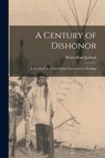 A Century of Dishonor: A Sketch of the United States Government's Dealings - Jackson Helen Hunt - 9781015554887