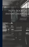 Note-Book of Anton Chekhov - Leonard Woolf - 9781015613317