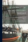 The Journal of Negro History [serial] - Carter Godwin 1875-1950 Woodson - 9781015708648