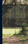 Genealogical and Personal History of the Upper Monongahela Valley, West Virginia, Under the Editorial Supervision of Bernard L. Butcher ... With an Ac - James Morton Callahan - 9781015891401