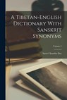 A Tibetan-english Dictionary With Sanskrit Synonyms; Volume 2 - Sarat Chandra Das - 9781015925724