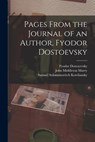 Pages From the Journal of an Author, Fyodor Dostoevsky - John Middleton Murry - 9781016031769