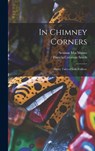 In Chimney Corners - Seumas MacManus ; Pamela Colman Smith - 9781016721547