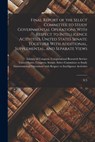 Final Report of the Select Committee to Study Governmental Operations With Respect to Intelligence Activities, United States Senate: Together With Add - United States Congress Senate Select - 9781016743198