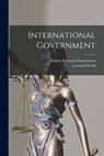 International Government - Leonard Woolf - 9781017657753
