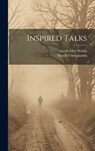 Inspired Talks - Swami Vivekananda - 9781019393208
