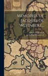 Memoires De Jacques De Wesenbeke... - Jacob Van Wesembeeck ; Charles Rahlenbeck - 9781020162039