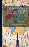 The Sacred Books And Early Literature Of The East - Charles Francis Horne - 9781020446863