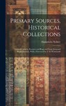 Primary Sources, Historical Collections - Humphries Sydney - 9781020951503