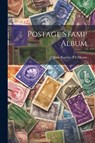 POSTAGE STAMP ALBUM - Jean Baptiste P C Moens - 9781021171177