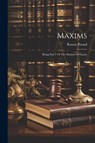 Maxims: Being Part 1 Of The Maxims Of Equity - Roscoe Pound - 9781021174390
