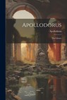 Apollodorus: The Library - Apollodorus - 9781021221179