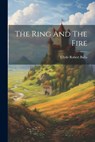 The Ring And The Fire - Clyde Robert Bulla - 9781021262622