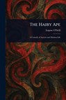 O'Neill, E: Hairy Ape - Eugene O'Neill - 9781022917811