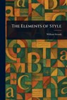 The Elements of Style - William Strunk - 9781023222532