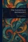 The Eatonville Anthology - Zora Neale Hurston - 9781025235929