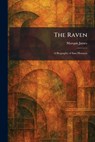 The Raven: A Biography of Sam Houston - Marquis James - 9781025943121
