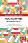 Wealth and Power - BENNETT,  Michael ; Brouwer, Huub ; Claassen, Rutger - 9781032003207