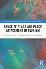 Sense of Place and Place Attachment in Tourism - Ning Chris Chen ; C. Michael Hall ; Girish Prayag - 9781032006215