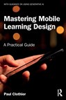 Mastering Mobile Learning Design - Paul Clothier - 9781032008080