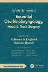 Scott-Brown's Essential Otorhinolaryngology, Head & Neck Surgery - R. JAMES (HULL TEACHING HOSPITALS NHS TRUST,  Hull, UK) England ; Eamon Shamil - 9781032008301