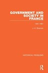 Government and Society in France - J. H. Shennan - 9781032013404