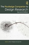 The Routledge Companion to Design Research - Paul A. (University of Strathclyde Rodgers ; Joyce (Northumbria University Yee - 9781032022277