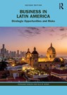 Business in Latin America - Fernando (George Washington University Robles ; Nila M. (University of Puget Sound Wiese - 9781032022772
