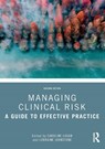 Managing Clinical Risk - Caroline (Consultant Forensic Clinical Psychologist Logan ; Lorraine (The Douglas Inch Centre Johnstone - 9781032030708