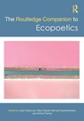 The Routledge Companion to Ecopoetics - Julia Fiedorczuk ; Mary Newell ; Bernard Quetchenbach - 9781032033792