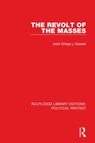 The Revolt of the Masses - Jose Ortega y Gasset - 9781032035963