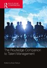 The Routledge Companion to Talent Management - IBRAIZ (PACE UNIVERSITY,  USA.) Tarique - 9781032038285