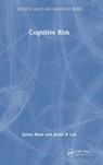 Cognitive Risk - JAMES (GLOBAL COMPLIANCE ASSOCIATES,  LLC, Lincoln, Rhode Island, USA) Bone ; Jessie H (Better Future Strategies, LLC) Lee - 9781032039091