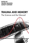 Trauma and Memory - Valerie Sinason ; Ashley Conway - 9781032044293