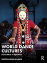 World Dance Cultures - Patricia Leigh Beaman - 9781032044941