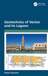 Geotechnics of Venice and Its Lagoon - Paolo (University of Padova Simonini - 9781032049564