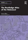 The Routledge Atlas of the Holocaust - Martin Gilbert - 9781032052977