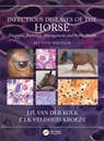 Infectious Diseases of the Horse - J.H. (Utrecht Univ.) van der Kolk ; E.J.B. (Erasmus Univ. Med. Centre) Veldhuis Kroeze - 9781032054285