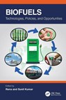 Biofuels - Rena ; Sunil (CSIR-NEERI Kumar - 9781032054841