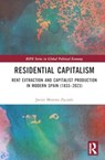Residential Capitalism - MORENO ZACARES,  Javier (Durham University, UK) - 9781032079257
