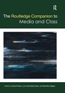 The Routledge Companion to Media and Class - Erika Polson ; Lynn Schofield Clark ; Radhika (Bowling Green State University Gajjala - 9781032084213