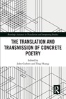 The Translation and Transmission of Concrete Poetry - John Corbett ; Ting Huang - 9781032086125