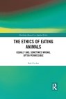 The Ethics of Eating Animals - Bob Fischer - 9781032089744