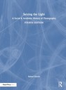 Seizing the Light - Robert Hirsch - 9781032100821